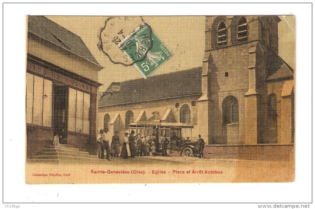 CPA : 60  - Sainte Geneviève -( Beauvais ) : Eglise Place & Arrêt Autobus : Animation - Café De L'Usine - Autobus - RARE - Sainte-Geneviève