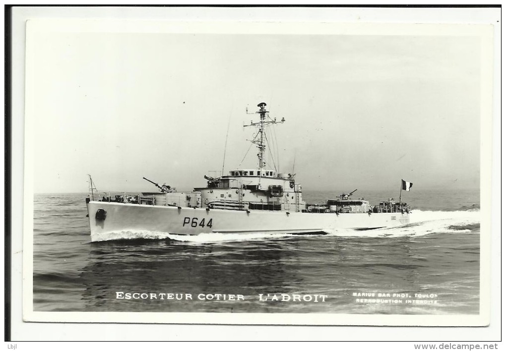 Escorteur Côtier " L' ADROIT " , Carte Photo - Warships