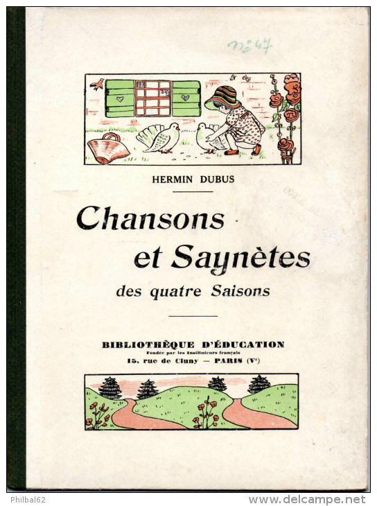 Chansons Et Saynètes Des 4 Saisons, Hermin Dubus. Illustrations De M.Sancery. - 6-12 Ans