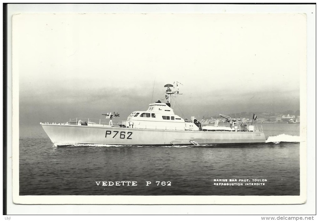 Vedette " P 762 " , Carte Photo - Guerra