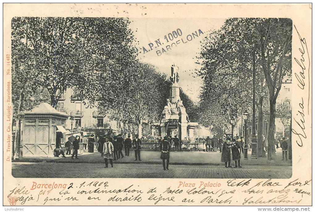 RARE BARCELONA  AVEC CACHET COLLECTIONNEUR A.P.N.  N°1000  ELISA CALVET CASPE 52 PLAZA PALACIO - Barcelona