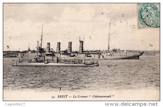 (25)    34 BREST - Le Croiseur " Châteaurenault " - Guerre