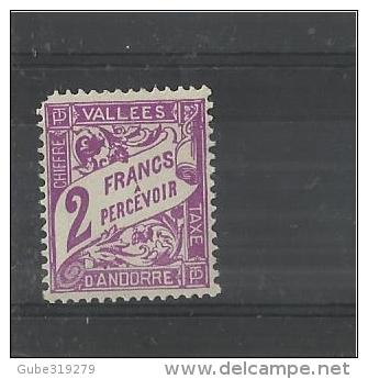 ANDORRA 1931/1932 -  TIMBRE  TAXE VALLE D´ANDORRE- TAX STAMP ANDORRA VALLEY - SEGNATASSA - MINT N.H.- 2 FR. DENT CUT AS - Unused Stamps