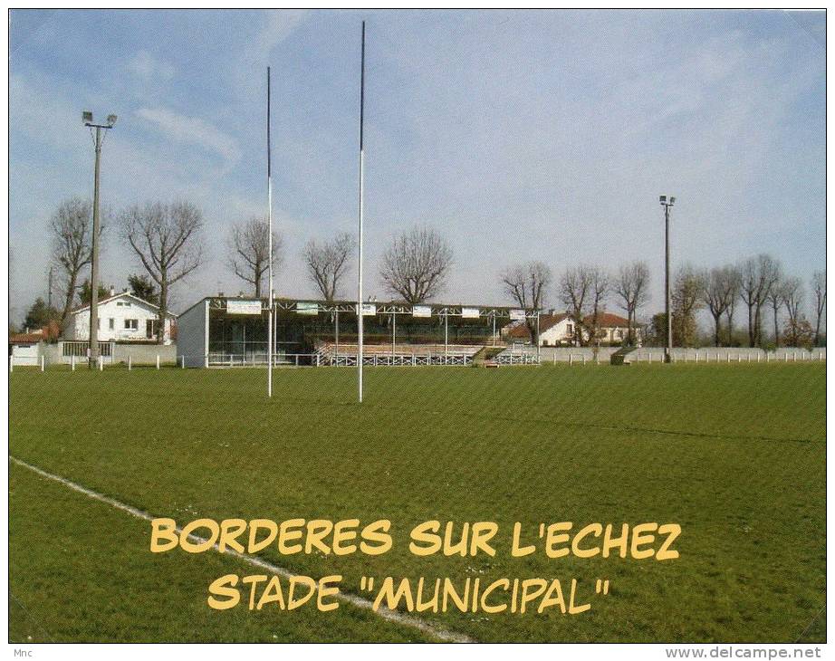 BORDERES SUR L'ECHEZ  Stade "Municipal" (65) - Rugby