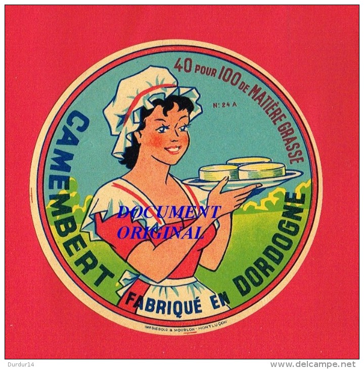 Etiquette Fromage...Camembert ...Fabriqué En DORDOGNE ...( Femme... Coiffe ...) - Fromage