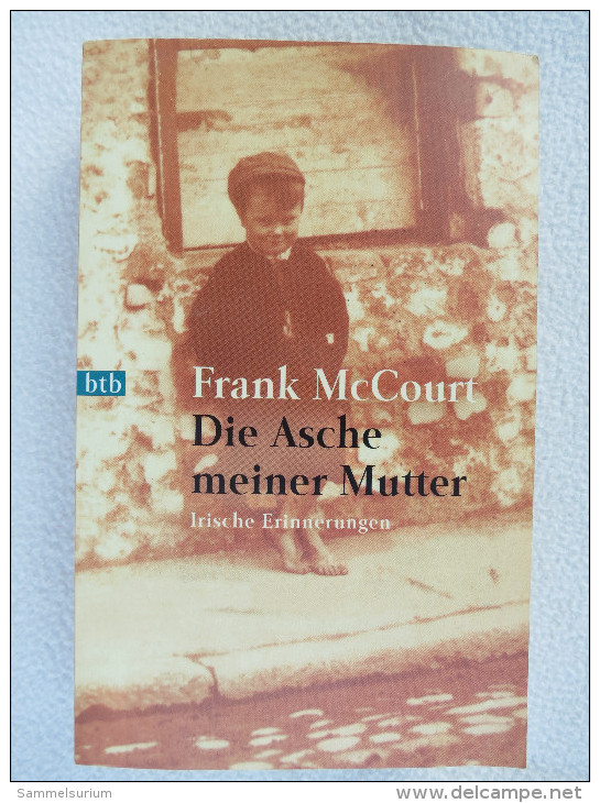 Frank McCourt "Die Asche Meiner Mutter" Irische Erinnerungen - Biografieën & Memoires