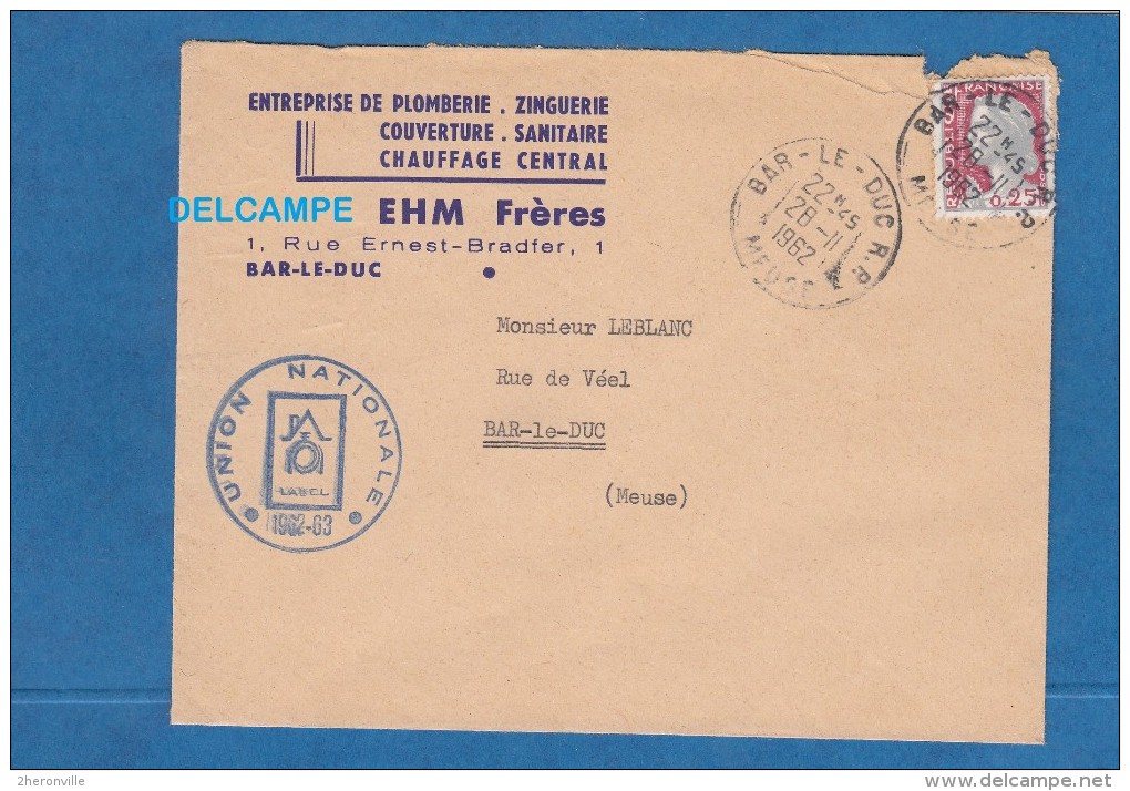 Enveloppe Ancienne - BAR LE DUC ( Meuse ) - EHM Frères - Plomberie Zinguerie Chauffage - 1962 - Cachet Union Nationale - 1921-1960: Période Moderne