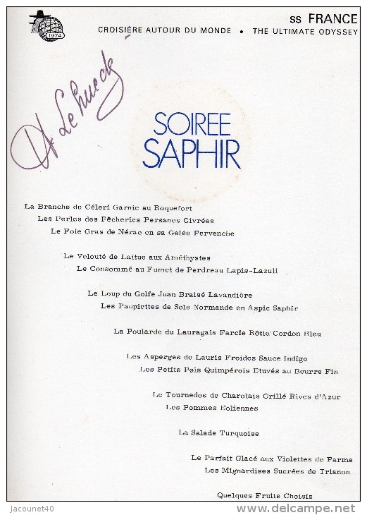 Paquebot France Menu Rare Tour Du Monde 1974 Soiree Saphir Avec Signature Henri Le Huéde Chef De Cuisine - Autres & Non Classés