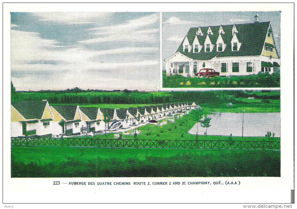 223  -  Auberge Des Quatre Chemins, Route 2, Champigny, Quebec (A.A.A.) - Other & Unclassified