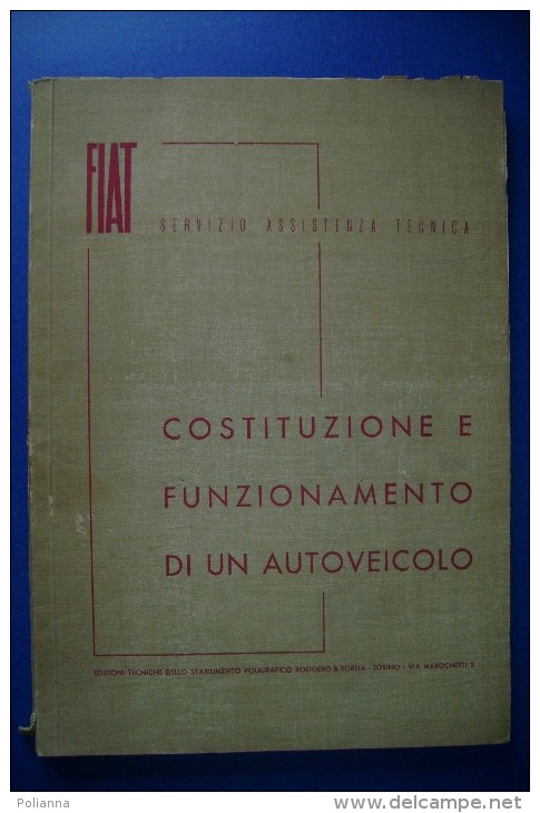 PFS/34 FIAT SERVIZIO ASSISTENZA TECNICA COSTITUZ. FUNZIONAMENTO DI UN AUTOVEICOLO 1944 - Motoren