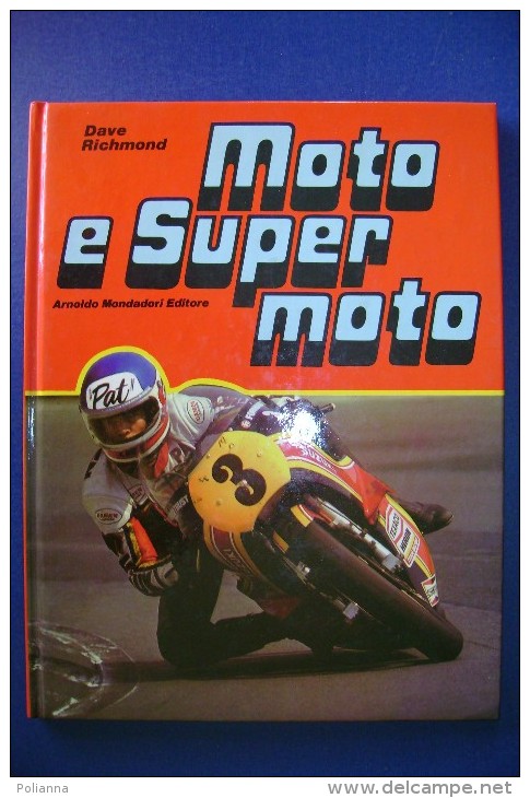 PFS/37 Dave Richmond MOTO E SUPER MOTO Mondadori Ed.1979/CROSS/TRIAL/CIRCUITI/HONDA - Motores