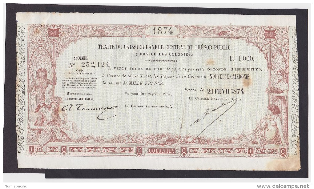 Tres Rare Traite De 1 000 Francs De Nouvelle Caledonie Du 21 Frevier 1874 !!! - Nouvelle-Calédonie 1873-1985