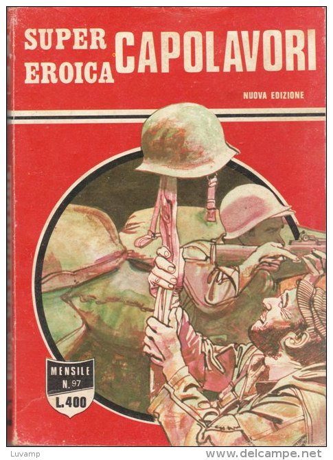 SUPER EROICA -CAPOLAVORI - EDIZIONE DARDO    N.  97 ( CART 38) - Weltkrieg 1939-45