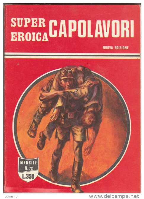 SUPER EROICA -CAPOLAVORI - EDIZIONE DARDO    N.  72 ( CART 389) - Weltkrieg 1939-45