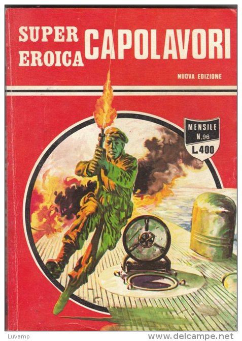 SUPER EROICA -CAPOLAVORI - EDIZIONE DARDO  N. 96 ( CART 38) - War 1939-45