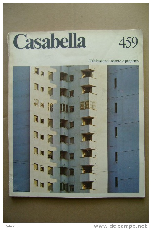 PCA/35 CASABELLA N.459/1980-l´abitazione : Norme E Progetto/Milano-Bovisasca - Milano-Bruzzano/Bolzano/R Oma-Valmelaina - Kunst, Design