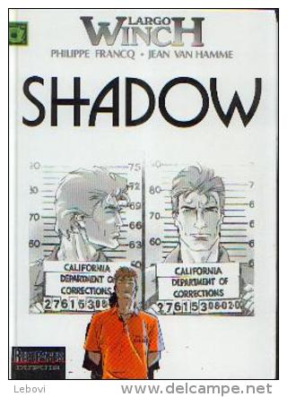 LARGO WINCH - 12 - « SHADOW » - Réf. BDM 12 2002 C  - 1ère éd. - Largo Winch