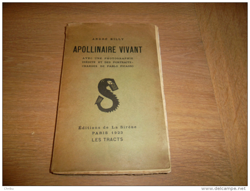 APOLLINAIRE VIVANT PAR ANDRE BILLY - Autres & Non Classés