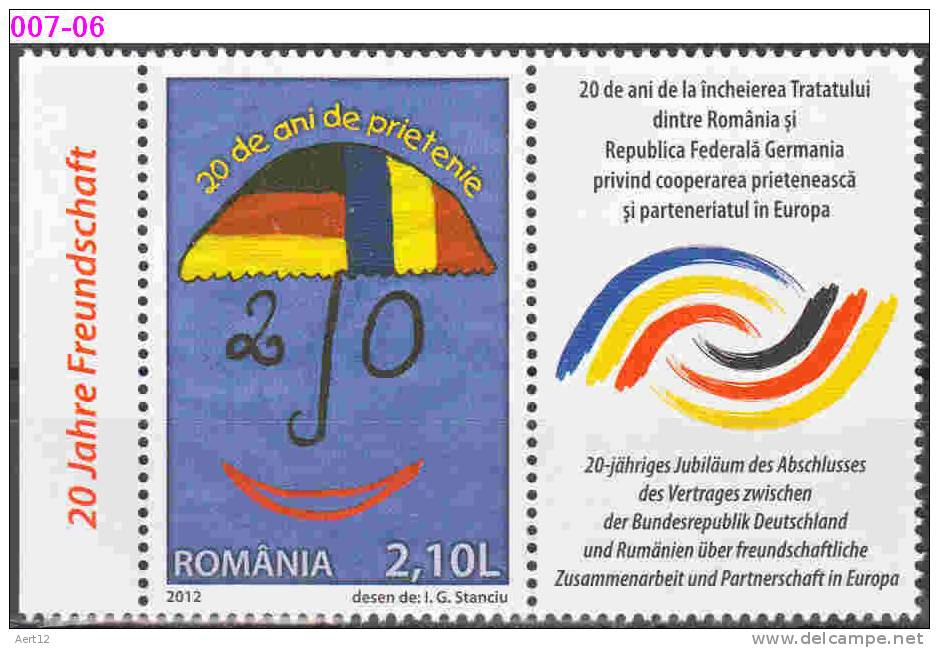 ROMANIA, 2012, Romanian-German Friendship Treatyt, Set Of 1 + Label, MNH (**); LPMP/Mi. 1955/6653 - Neufs