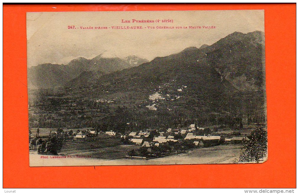 65 Vallée D'Aure - VIEILLE AURE - Vue Générale Sur La Haute Vallée - Vielle Aure