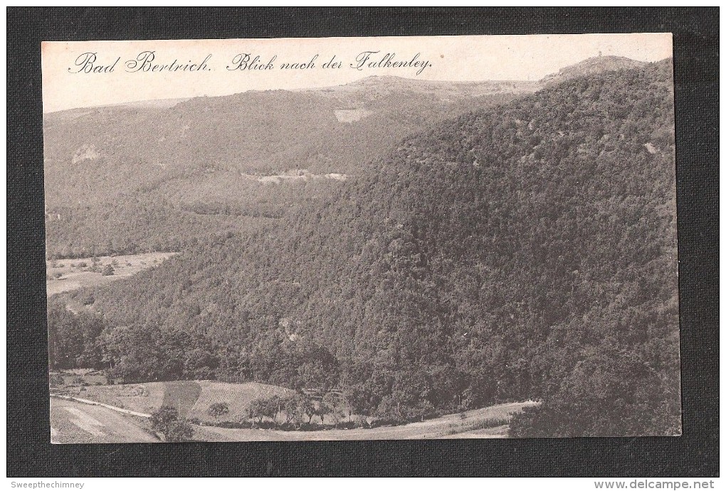 Alte AK Bad Bertrich  Blick Nach Der Falkenley ? Unused Ungelaufen - Bad Bertrich