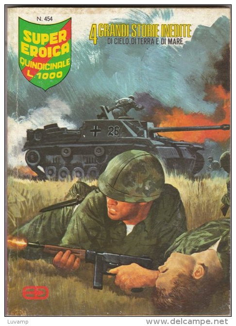 SUPER EROICA  QUINDICINALE EDIZIONE  DARDO  N. 454 ( CART 38) - Guerre 1939-45