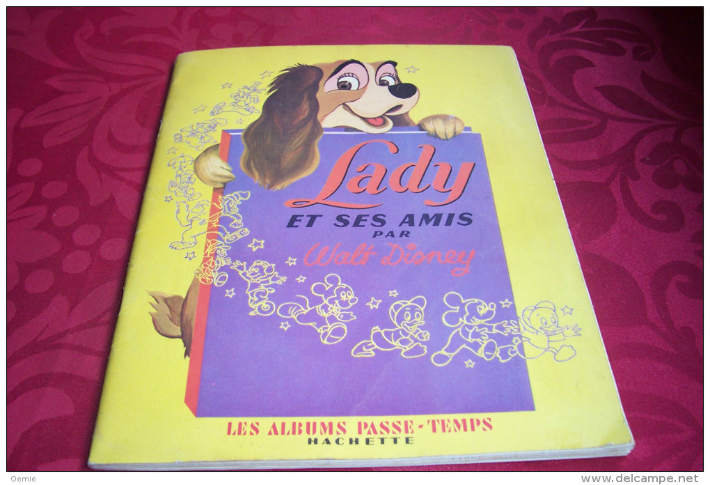 LADY ET SES AMIS  ° ALBUM PASSE  TEMPS COMPLET AVEC 32 IMAGES  DE 1956 - Disney