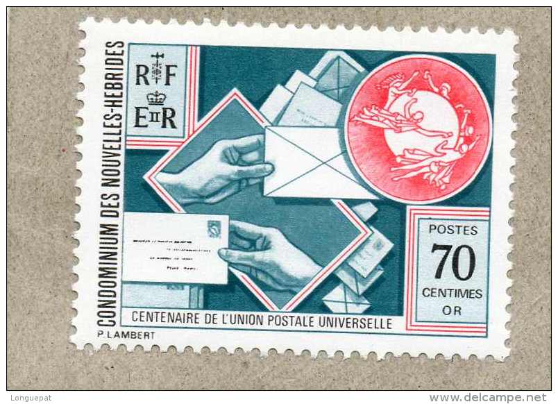 NOUVELLES-HEBRIDES : 100 Ans De L'UPU (Union Postale Universelle)  :lettres, Sigle - Légende En Français - - Nuovi