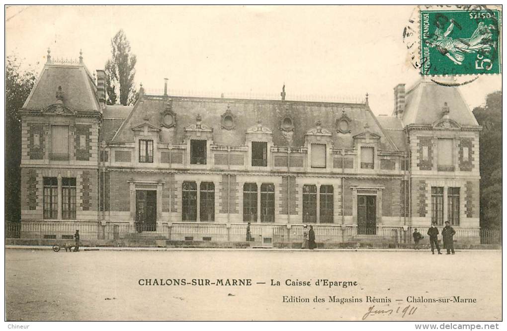 CHALONS SUR MARNE LA CAISSE D'EPARGNE - Châlons-sur-Marne