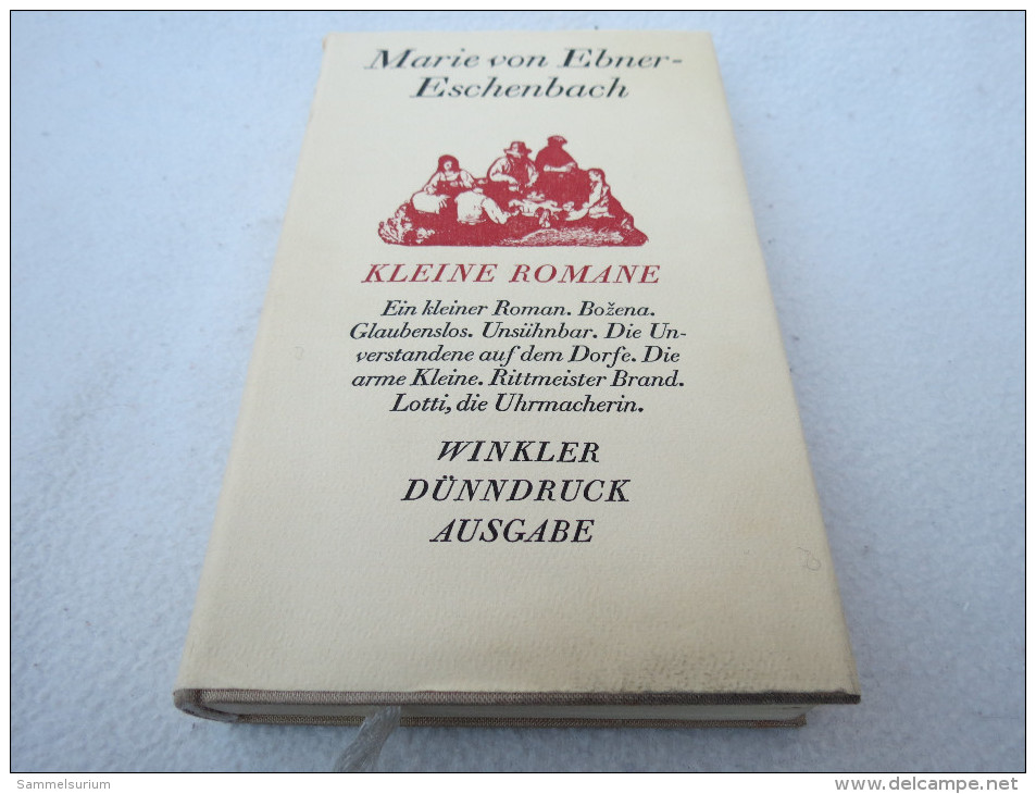 Marie Von Ebner-Eschenbach "Kleine Romane", Aus Der Dünndruck Bibliothek Der Weltliteratur - Lyrik & Essays