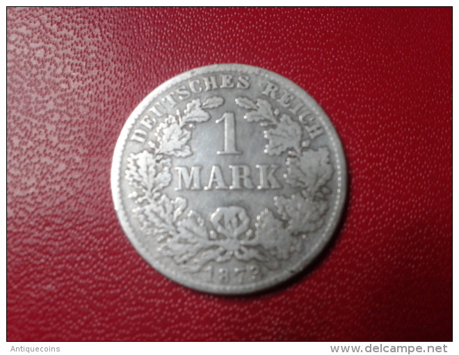 EMPIRE GERMANY : 1  MARK 1873 B - 1 Mark