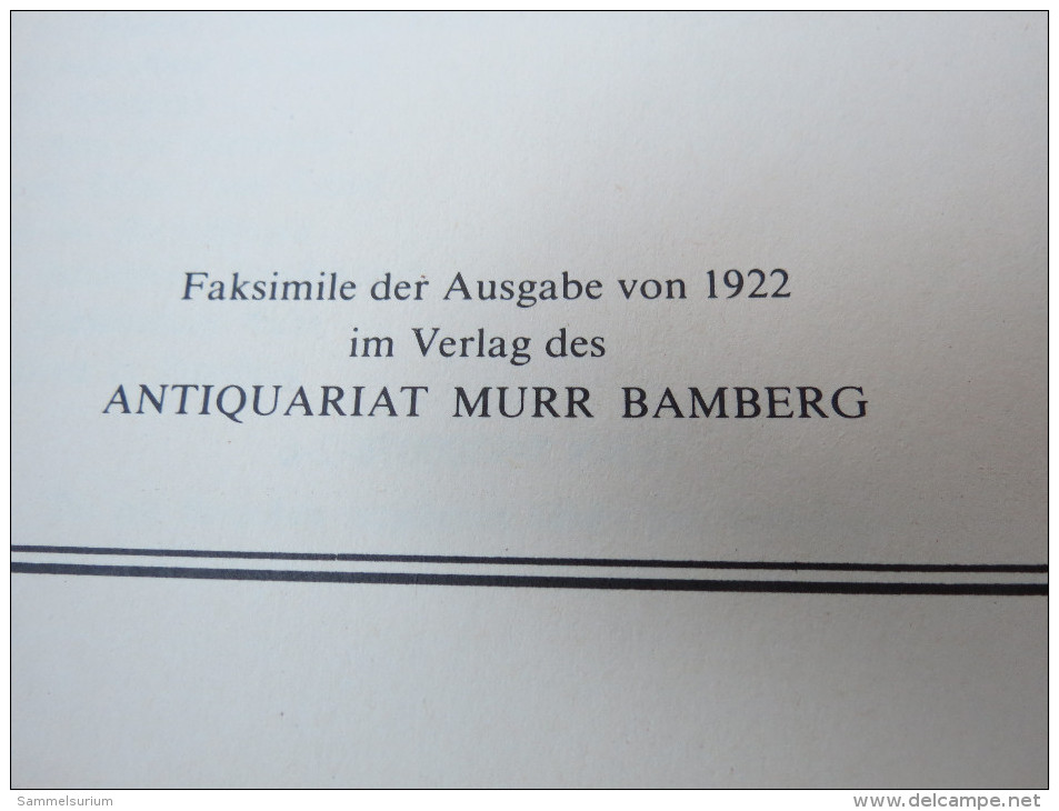 Eduard Diener "Aus Bambergs Verklungenen Tagen" Faksimile Der Ausgabe Von 1922 - Autres & Non Classés