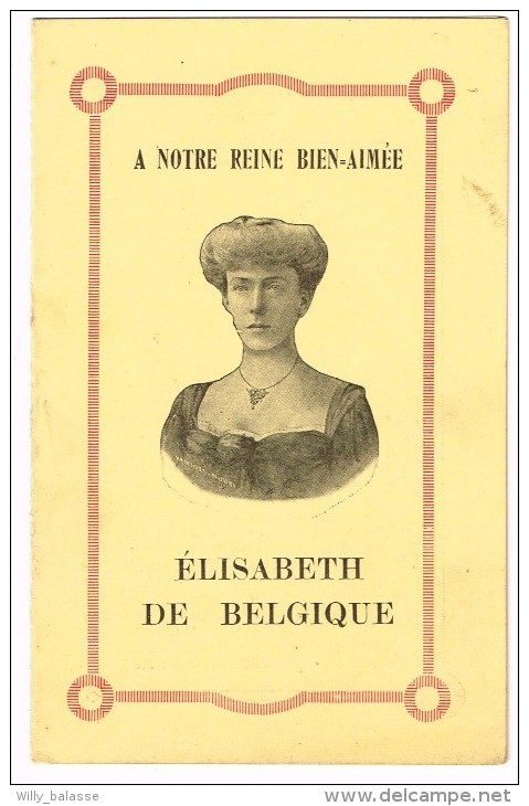 "A Notre Reine Bien Aimée Elisabeth De Belgique" - Famous People