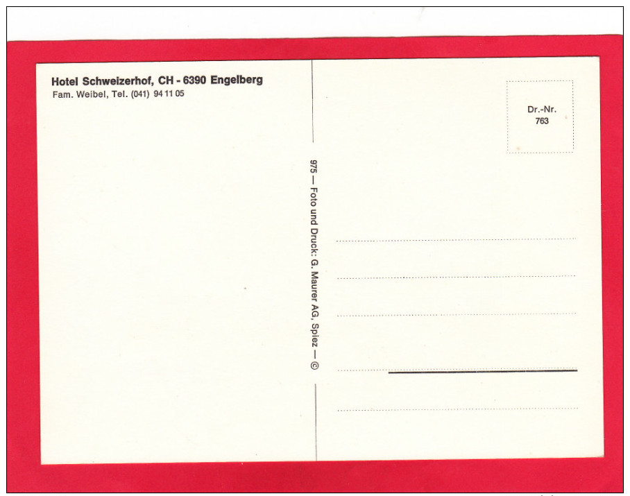HOTEL SCHWEIZERHOF,ENGELBERG,SWITZERLAND.U21. - Engelberg