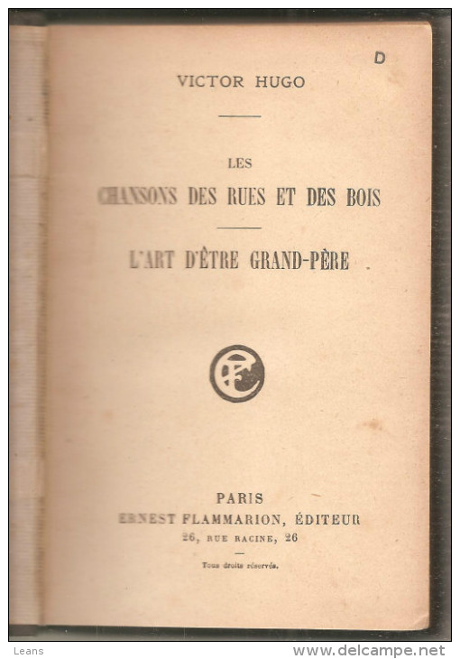 Victor Hugo - Les Chansons Des Rues Et Des Bois - L'art D'être Grand-père ED: Flammarion - Auteurs Français