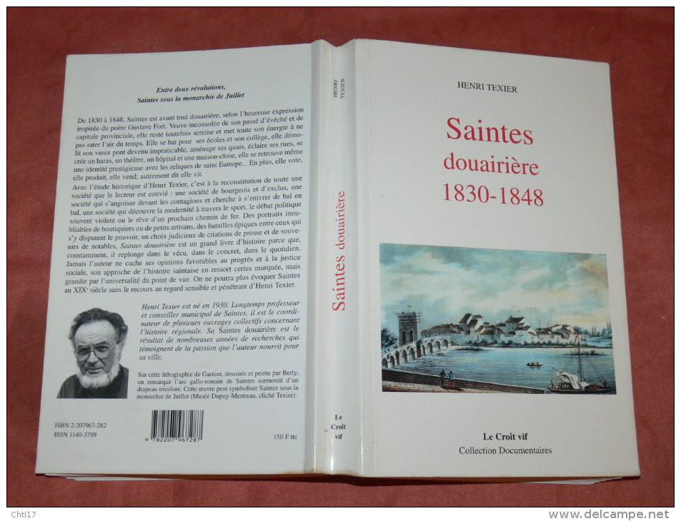 SAINTES DOUAIRIERE 1830 A 1848  REVOLUTIONS ET MONARCHIE DE JUILLET  EDITIONS LE CROIT VIF  VALEUR 22.50 EUROS - Poitou-Charentes