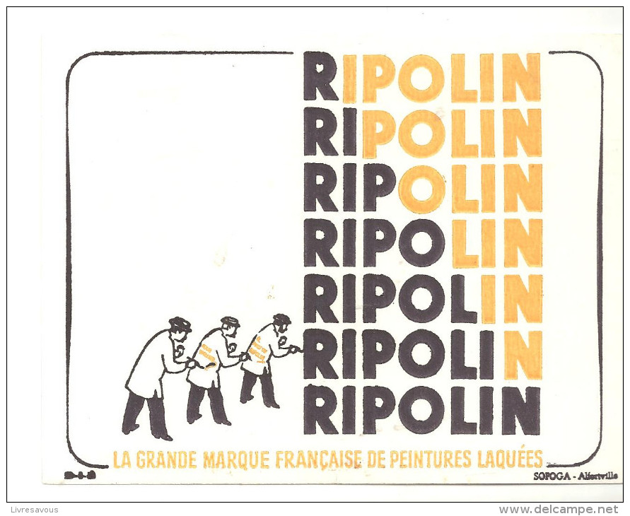 Buvard RIPOLIN La Grande Marque Française De Peintures Laquées Des Années 1960 - Farben & Lacke