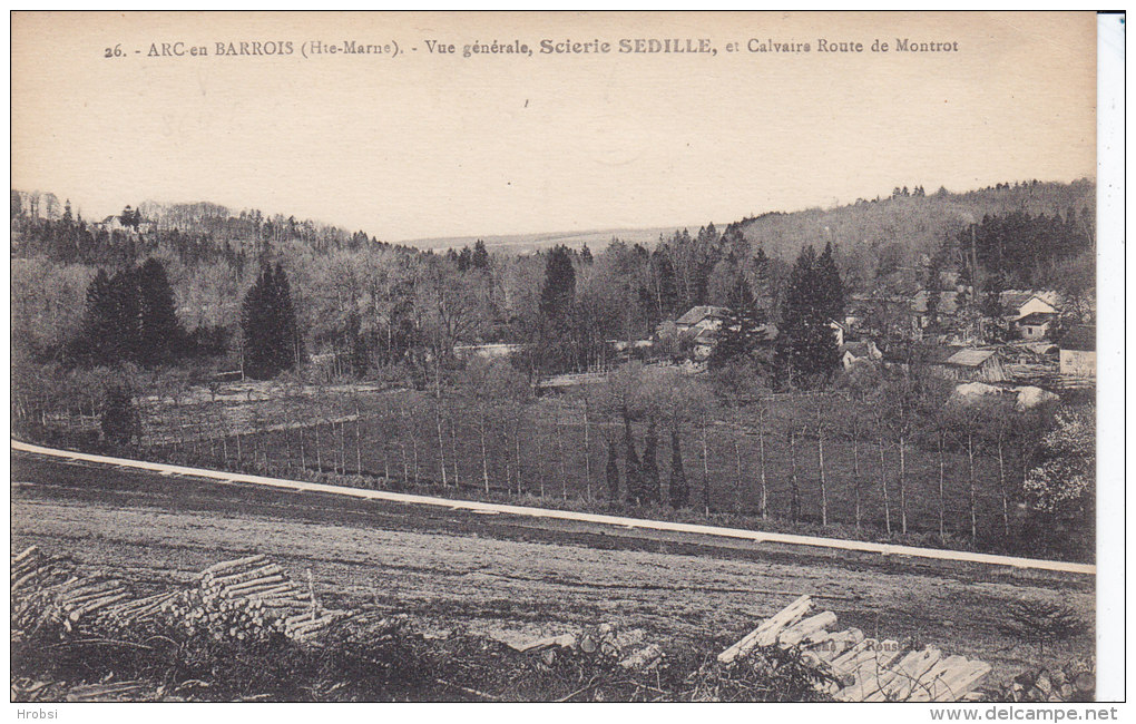 ARC EN BARROIS,  Scierie Sedille,route De Montrot, Non Circulee - Arc En Barrois