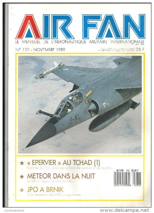 Aviation AIR FAN N°132 De Novembre 1989 Le Mensuel De L´aéronautique Militaire Internationale - Aviation
