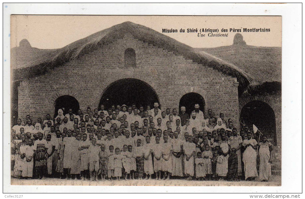 Mission Du Shire (Afrique) Des Peres Montfortains - Une Chrétienté - Mozambique