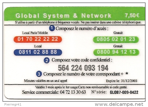 CARTE-PREPAYEE-2002-7.5€-MONDIAL-GLOBAL SYSTEME & NETWORK-TERRE-Exp31/12/2003-V°Vert Jaune 7,50€-TBE    - - Autres & Non Classés