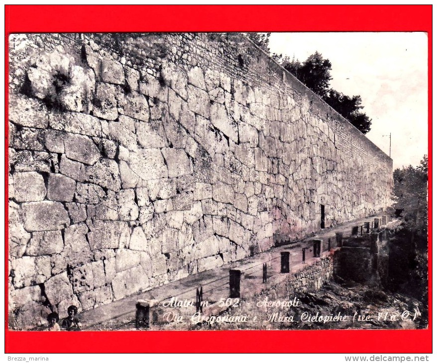 CARTOLINA – ITALIA - LAZIO - Alatri (Frosinone) - 1970 - Acropoli - Via Gregoriana E Mura Ciclopiche - Altri & Non Classificati