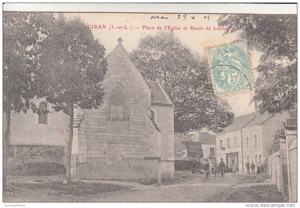 37 - CIRAN - Place De L'église Et Route De LOCHES - 1906 - Autres & Non Classés