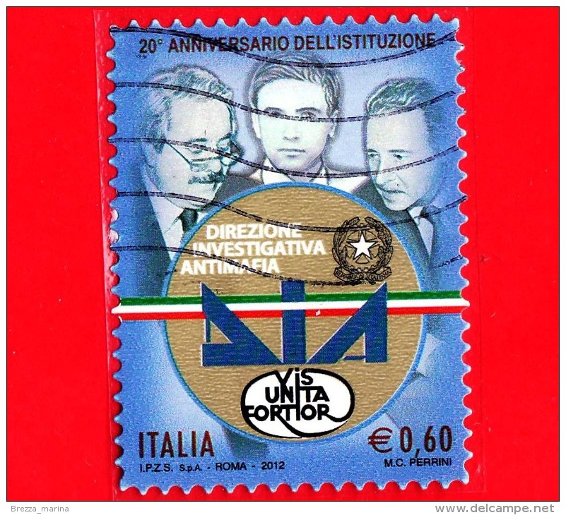 ITALIA - 2012 - USATO - DIA - 20º Anniversario Della Direzione Investigativa Antimafia - 0,60 € • Logo - 2011-20: Usati