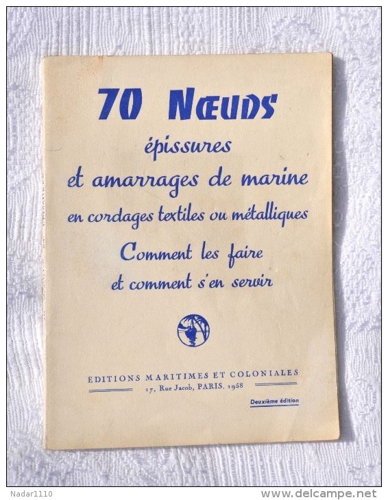 Bateau / 70 Noeuds, épissures Et Amarrages De MARINE - EO 1958 - Autres & Non Classés