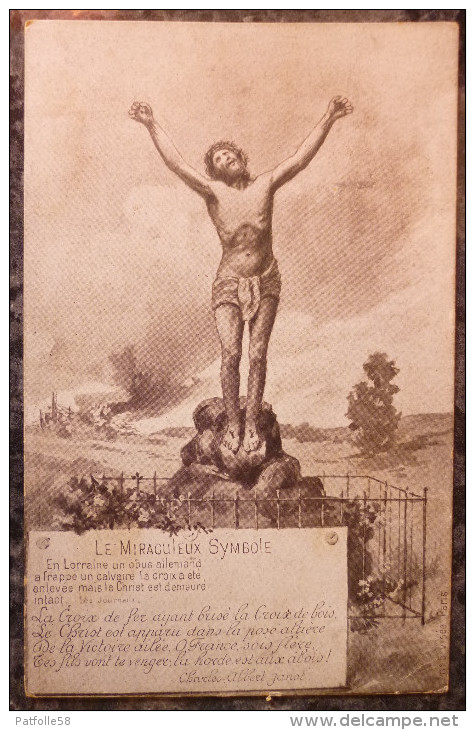 LE MIRACULEUX SYMBOLE.GUERRE 14-18.EN LORRAINE.1916.TBE. - Monuments