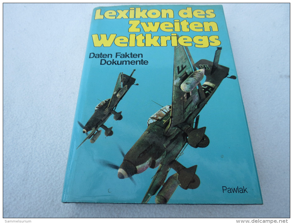 Christian Zentner "Lexikon Des Zweiten Weltkriegs" Mit Einer Chronik Der Ereignisse Von 1939 - 1945, Dokumente - Policía & Militar