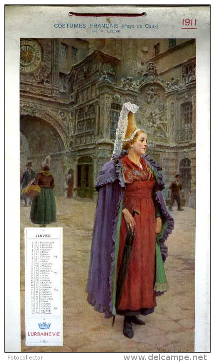 Calendrier Publicitaire Assurances L'Urbaine Vie 1911 : Les Costumes Français Par Maurice Leloir - Groot Formaat: 1901-20