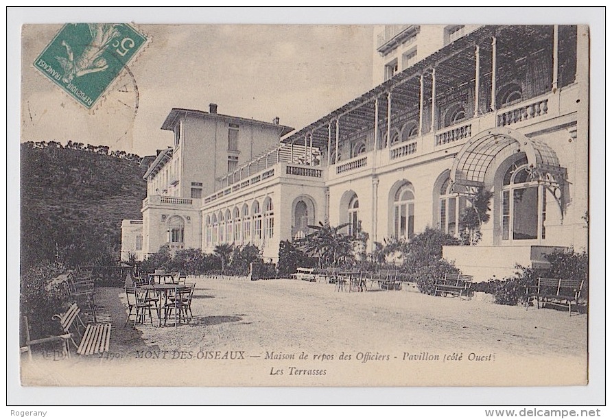 MONT DES OISEAUX ............ MAISON DE REPOS DES OFFICIERS ........ LES TERRASSES ..................... À  VOIR - Hyeres