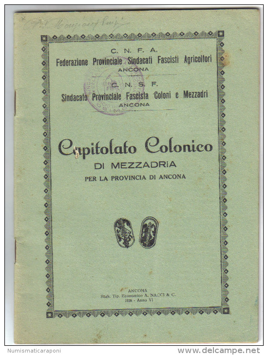 Federazione Provinciale Sindacati Fascisti Agricoltori Capitolato Colonico Di Mezzadria  1928   C.1527 - Programmes